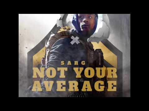 Sarg- Not Your Average ❌ (Official Audio)