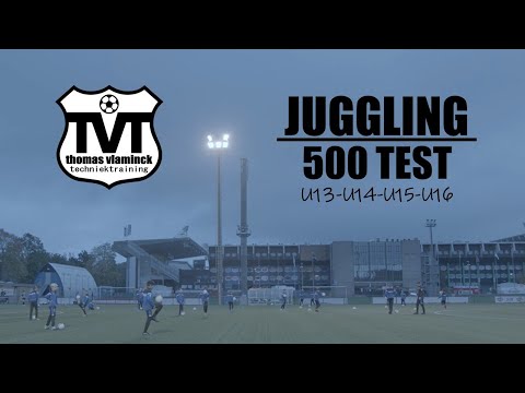 HOOGHOUDEN - 500 TEST -  JUGGLING - Club Brugge Academy U13 U14 - Thomas Vlaminck Techniektraining