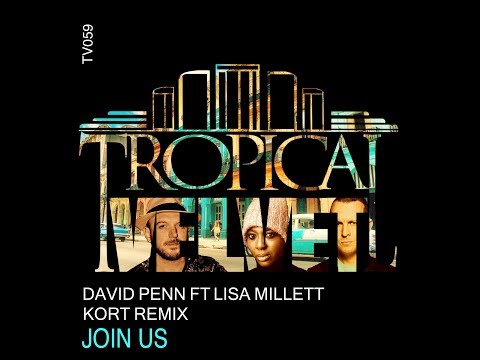 DAVID PENN FT LISA MILLETT - JOIN US (KORT DUB)      TVJM/TVCMM