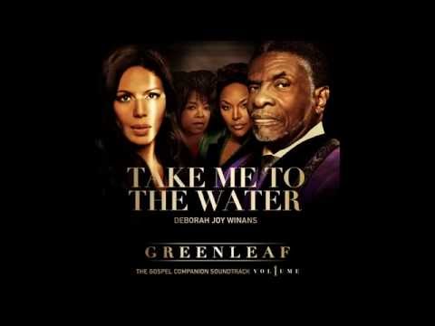 Deborah Joy Winans - Take Me To the Water