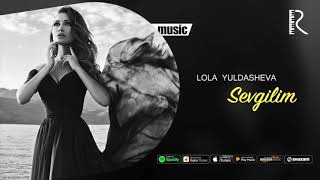 Lola  Sevgilim Official Audio