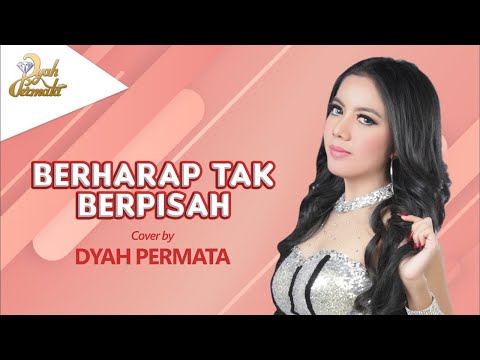Berharap Tak Berpisah Reza Artamevia cover by. Dyah Permata | lagu Pop 90an