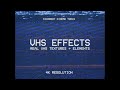 VHS Effects Real VHS Texture Overlays 4K Real Video Tape Effect