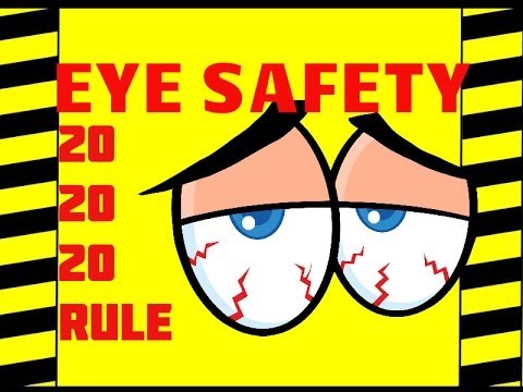 Eye  Safety - The 20/20/20 Rule - Computer Vision Syndrome