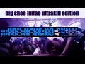 Big Shoe Lmfao Ultrakill Meme Extended