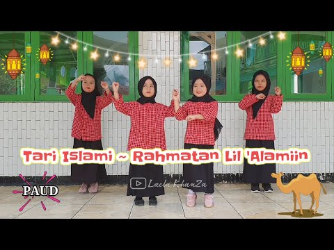 Kreasi Tari Rahmatan Lil 'Alamin untuk PAUD dan SD || Tarian Islami