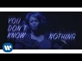 Jill Scott - You Don't Know [Lyric Video] 