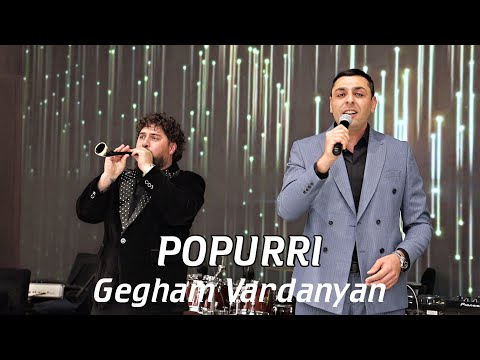 Gegham Vardanyan - POPURRI