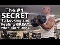 The #1 SECRET To Looking And Feeling Great When You're Older - Workouts For Older Men LIVE