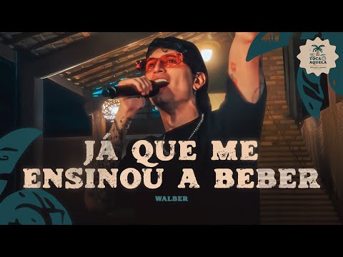 Toca Aquela and WALBER