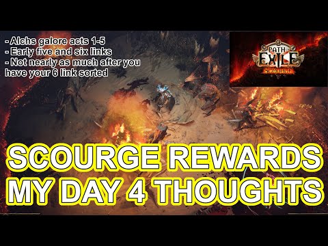 Scourge Rewards - Day 4 Thoughts - Super Strong In The Acts And Early Mapping - Path Of Exile POE