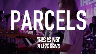 This is Not A Live Song Ferarock Sessions - PARCELS