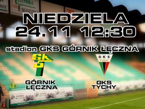 Górnik Łęczna - GKS Tychy