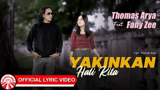 Download lagu Thomas Arya & Fany Zee - Yakinkan Hati Kita | 2026 Slow Rock Vibes [ Lyric Video HD] mp3