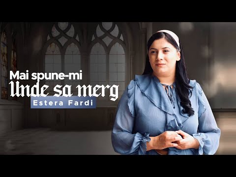 Estera Fardi - Mai spune-mi unde să merg (NOU 2025)
