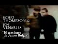 ROBERT THOMPSON Y JON VENABLES - "EL ASESINATO DE JAMES BULGER"