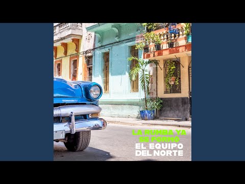 La Rumba Ya Se Formó