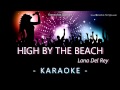 Lana Del Rey - High by the beach Instrumental ...
