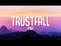 P NK TRUSTFALL Lyrics