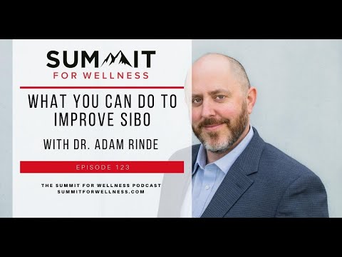 123- What You Can Do To Improve SIBO with Dr. Adam Rinde