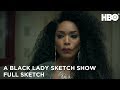 Bad Bitch Support Group (Full Sketch) | A Black Lady Sketch Show | HBO