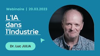 "Artificial intelligence in industry" seminar with Luc JULIA