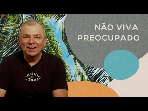 NÃO VIVA PREOCUPADO | MARCELO GALHARDO | TODO DIA