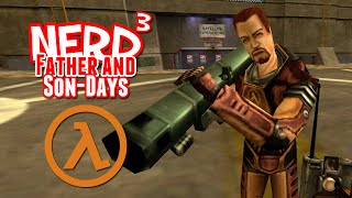 Nerd³'s Father and Son-Days - Bunker Down! - Half-Life Deathmatch