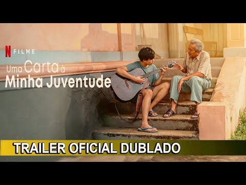 2026 Uma Carta à Minha Juventude (Dublado)