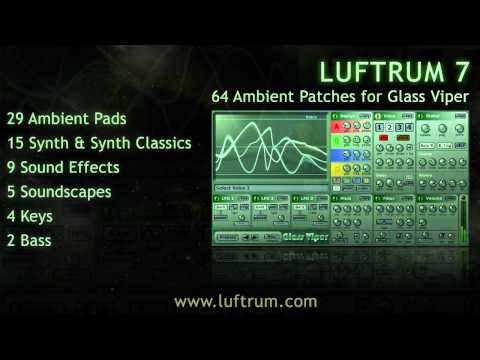 Luftrum 7 - Soundbank for Glass Viper
