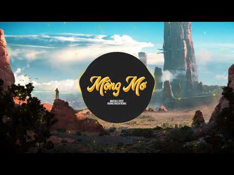 Masew x RedT - Mộng Mơ (Hoàng Green Remix)