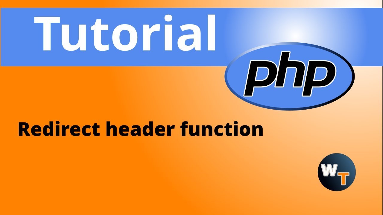 PHP Tutorials: Redirect header function