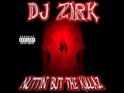 DJ Zirk - Fuck Em All (HQ)