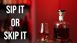 Sip It or Skip It Frank August Small Batch Kentucky Straight Bourbon