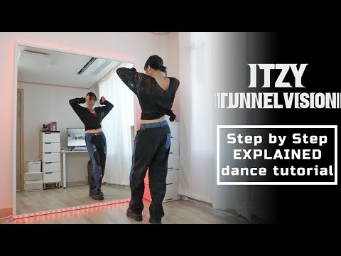 Step by Step ITZY "TUNNEL VISION" EXPLAINED + Mirrored #dancetutorial