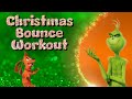 Christmas Jump Workout Christmas Brain Break PE Bowman Trampoline Workout For Kids Grinch