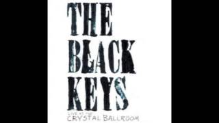 16 All You Ever Wanted - The Black Keys - Live at The Crystal Ballroom