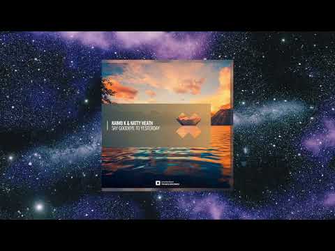 Kaimo K & Katty Heath - Say Goodbye To Yesterday (Extended Mix) [AMSTERDAM TRANCE RECORDS]