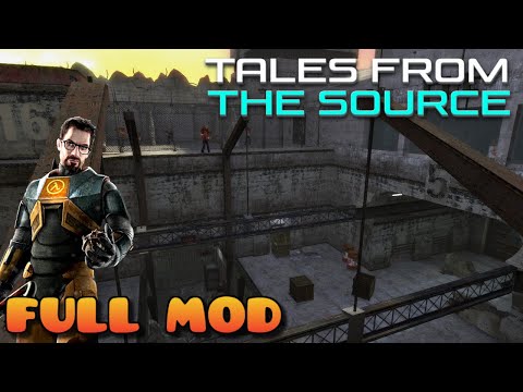 HALF LIFE 2 TALES FROM THE SOURCE | Full Mod Walkthrough | No Commentary