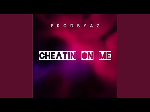 Cheatin On Me