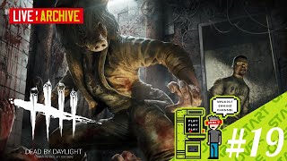 #19【アクション】walkoutのDead by Daylight  (LIVE archive)