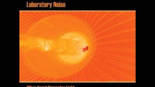Laboratory Noise - Earthrise