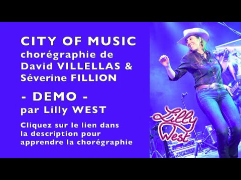 [DEMO] CITY OF MUSIC de David VILLELLAS & Séverine FILLION, enseignée par Lilly WEST