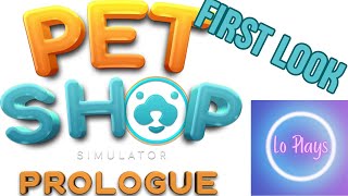 Sneak Peak First Look Pet Shop Simulator