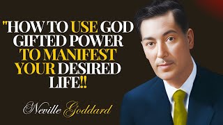 "Harnessing Your Divine Power to Create the Life You Desire" | NEVILLE GODDARD TEACHINGS |