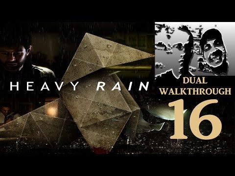 Heavy Rain DUAL Walkthrough PS4 Gameplay Part 16 - CRAZY CAR CHASE (Griv playing)