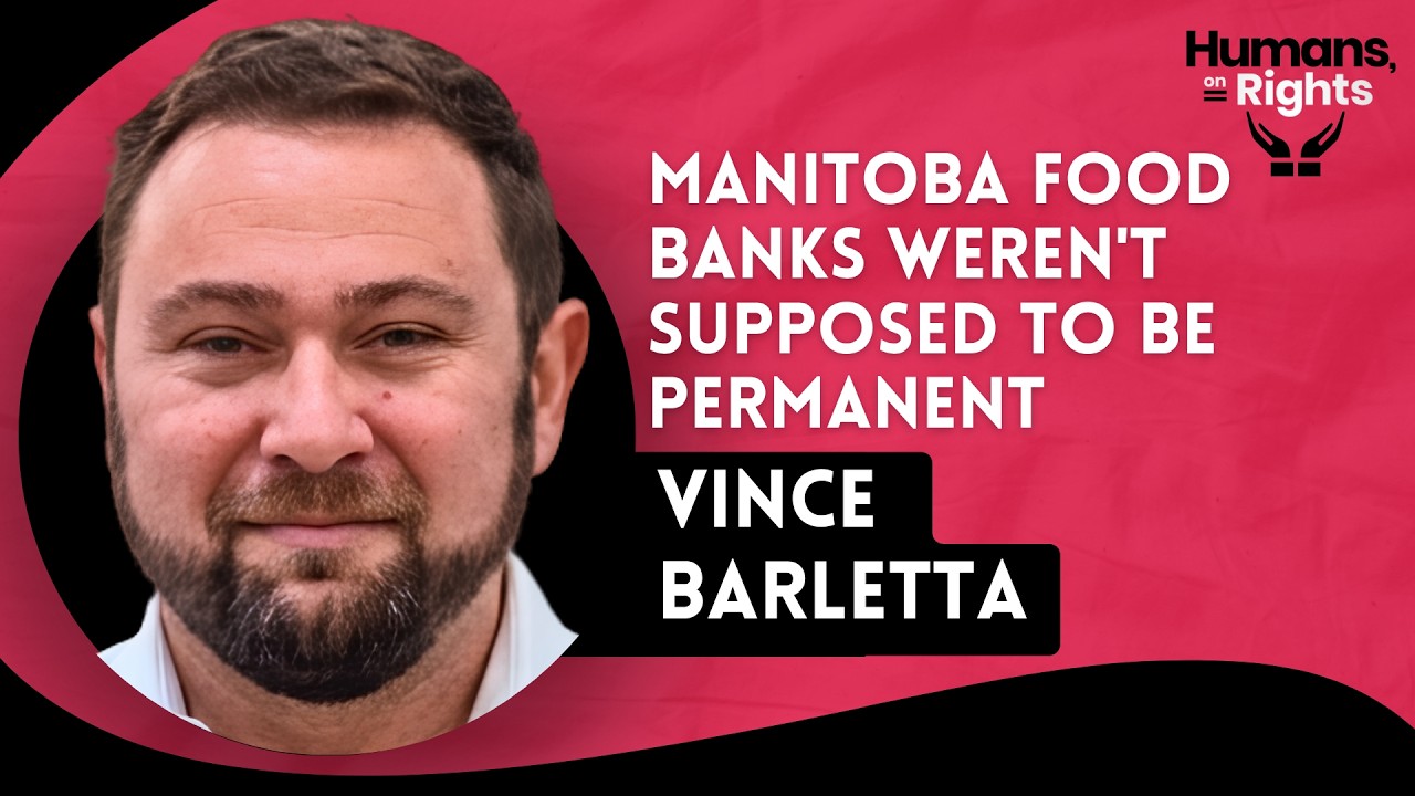 Vince Barletta: Manitoba Food Banks Weren't Supposed to Be Permanent