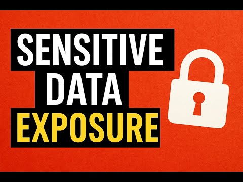 What Is Sensitive Data Exposure? | Protect Your Data From Hackers