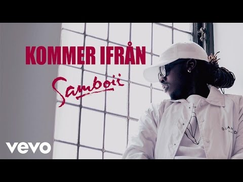 Samboii - Kommer ifrån (Audio)