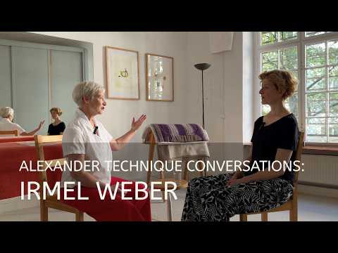 In Conversation with Irmel Weber - Alexander Technique and Tango